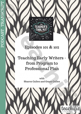 Preview image for Podcast Transcript Ep 101-102: Teaching Early Writers - from Program to Professional Plan (Parts 1 and 2) 