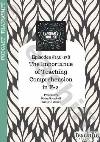 Preview image for Podcast Transcript Ep 136-138: The Importance of Teaching Comprehension in F-2